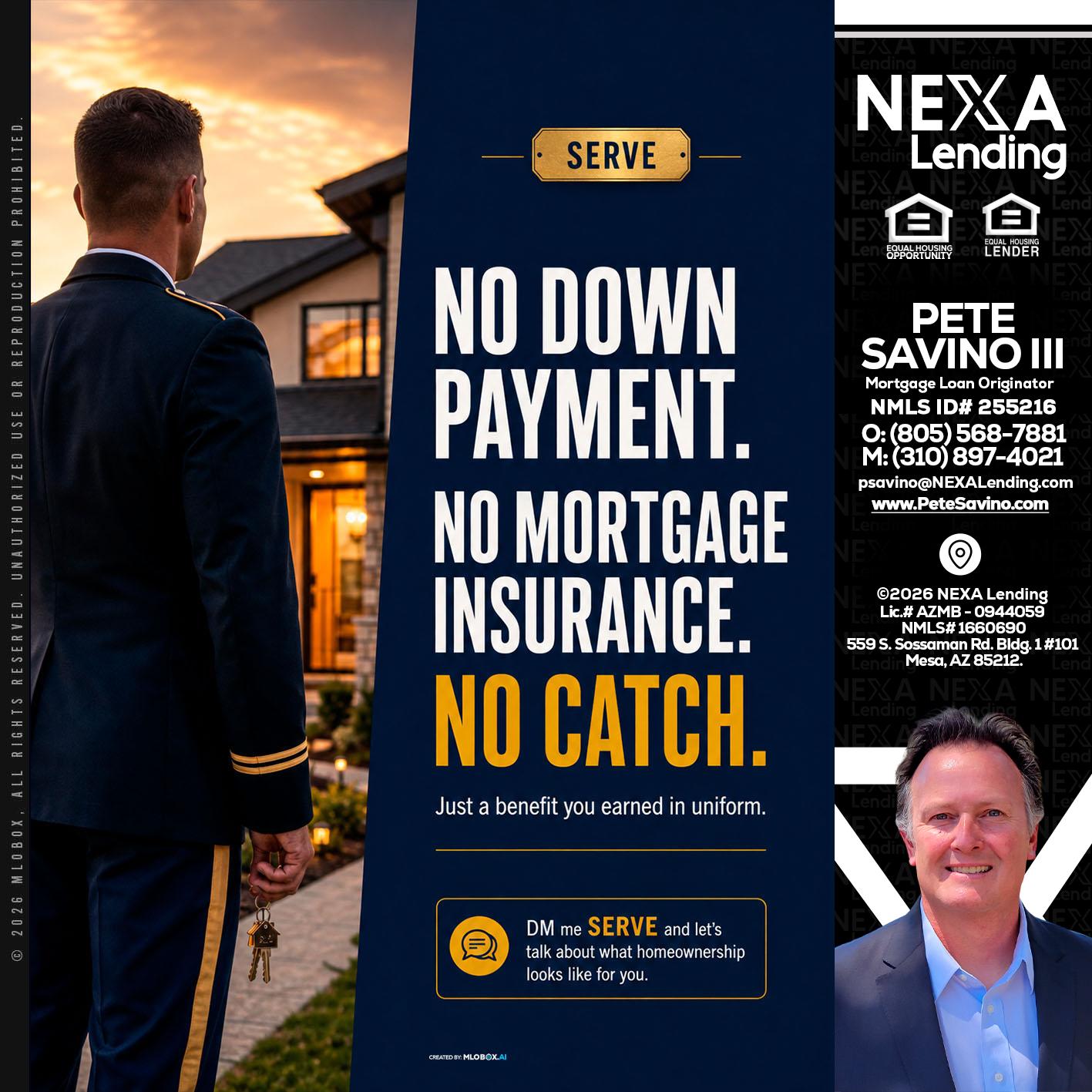 NO DOWN PAYMENT - Pete Savino III -Mortgage Loan Originator