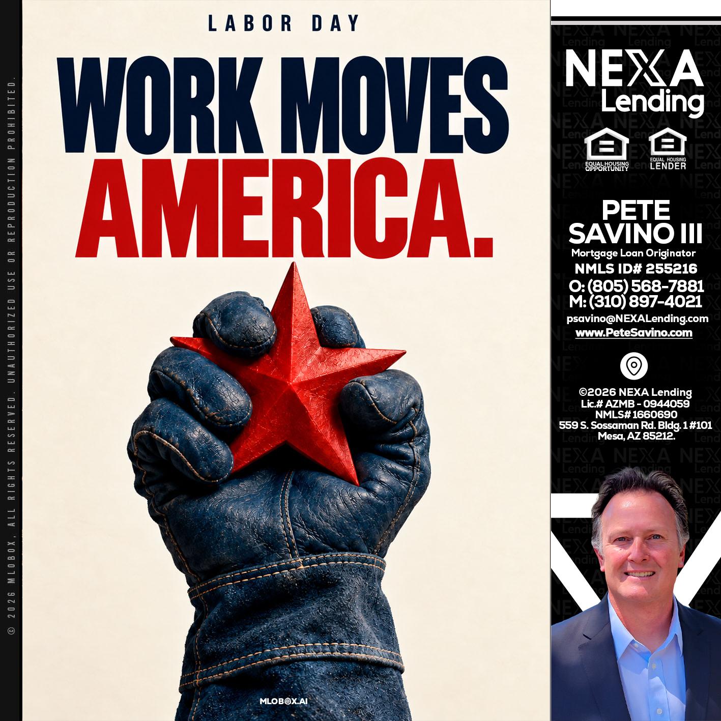 WORKS MOVES AMERICA - Pete Savino III -Mortgage Loan Originator