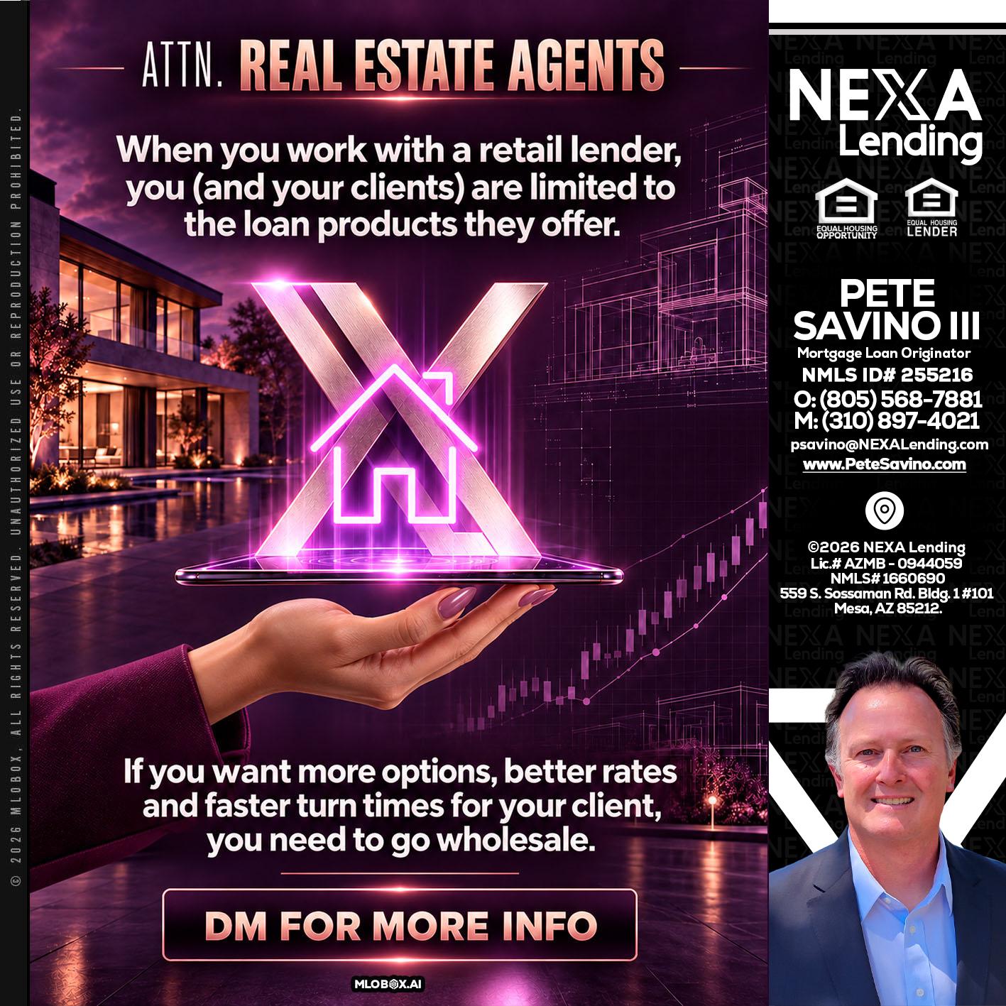 REAL ESTATE AGENTS - Pete Savino III -Mortgage Loan Originator