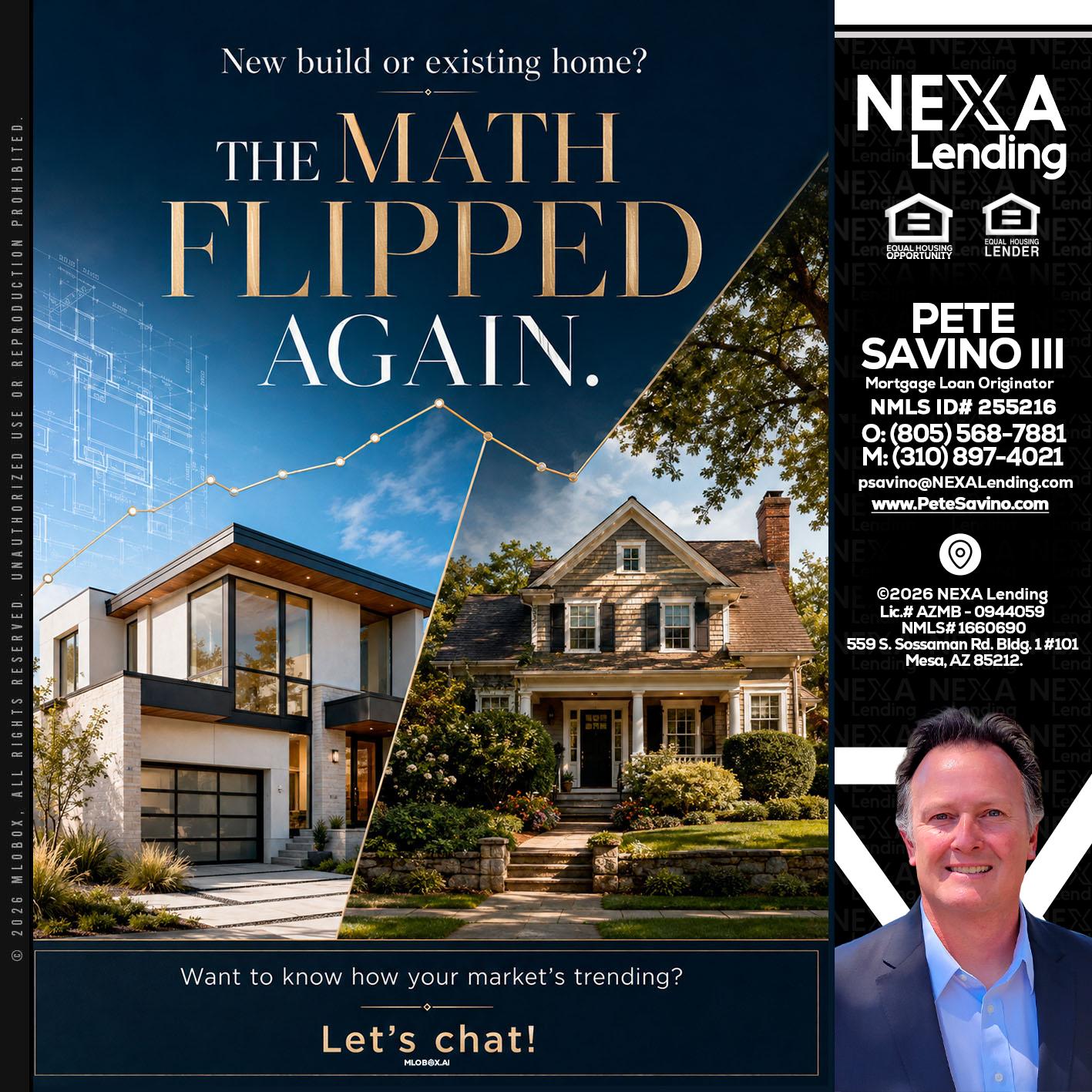 THE MATH FLIPED - Pete Savino III -Mortgage Loan Originator