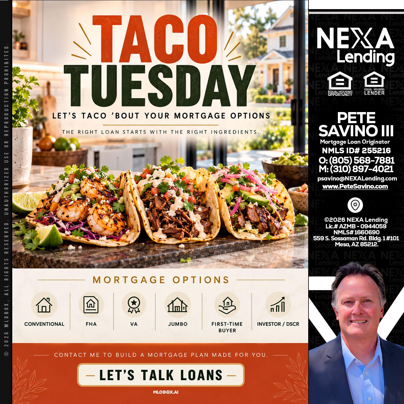 taco Tuesday - Pete Savino III -Mortgage Loan Originator