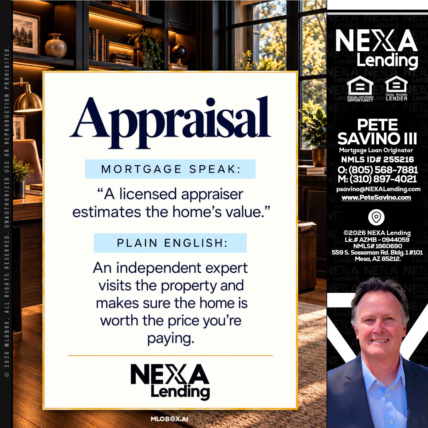appraisal - Pete Savino III -Mortgage Loan Originator