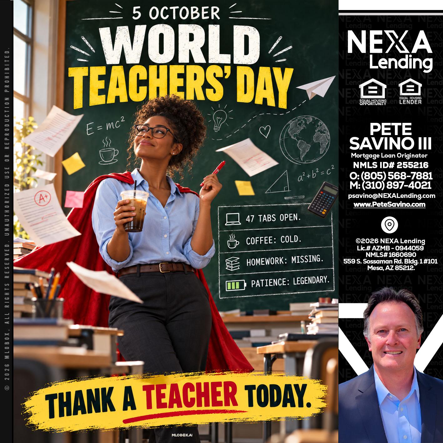world teacher day - Pete Savino III -Mortgage Loan Originator