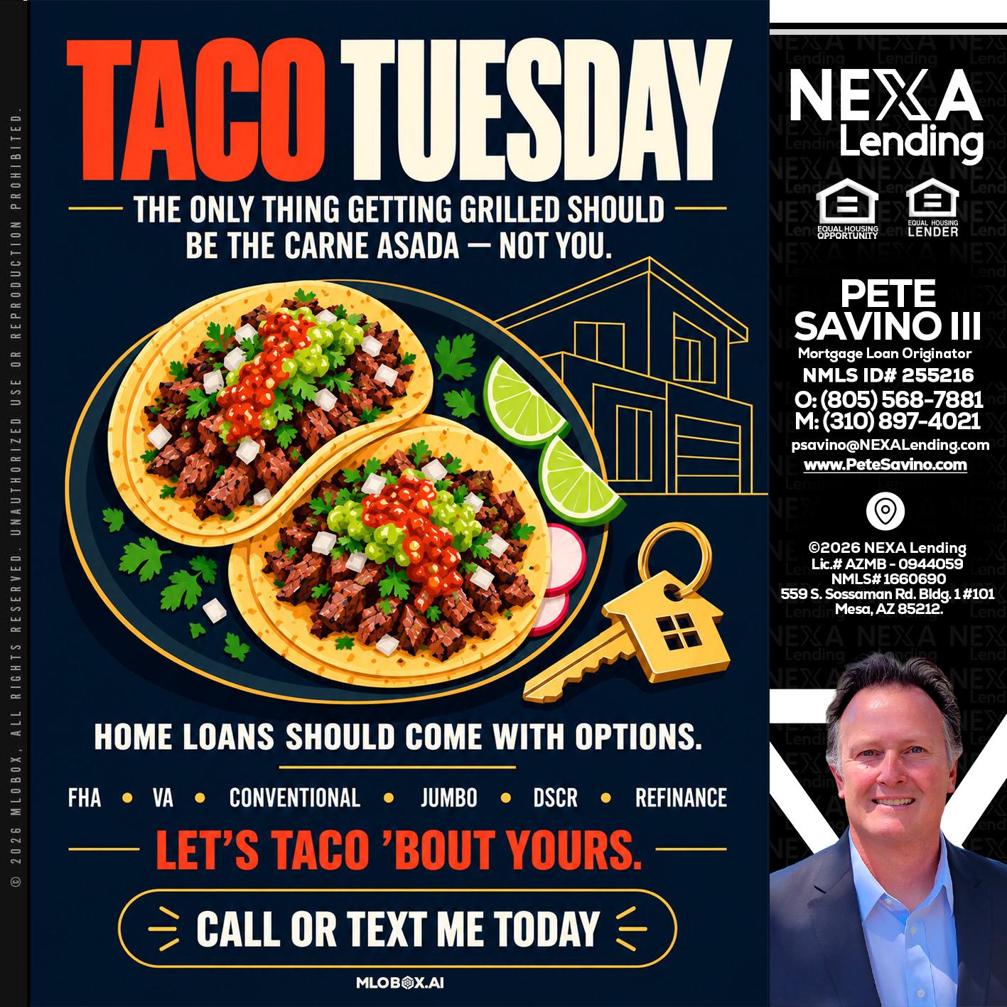 TACOS TUESDAY - Pete Savino III -Mortgage Loan Originator